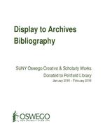 Display to Archives: SUNY Oswego Creative & Scholarly Works Donated to Penfield Library 2017