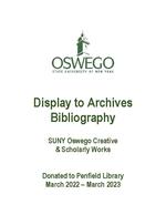 Display to Archives: SUNY Oswego Creative & Scholarly Works Donated to Penfield Library 2022-2023