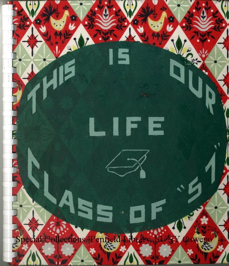 This Is Our Life, Class of "57" - 1957 Campus School Yearbook