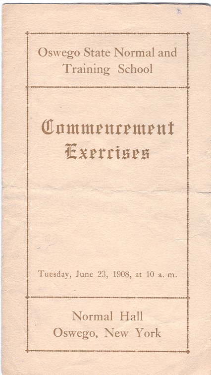 1908 Oswego State Normal &Training School Commencement Exercises program - June 1908 Commencement