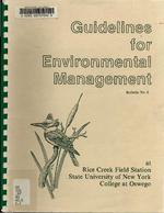 Rice Creek Field Station Bulletin No. 6: Guidelines for Environmental Management at Rice Creek Field Station